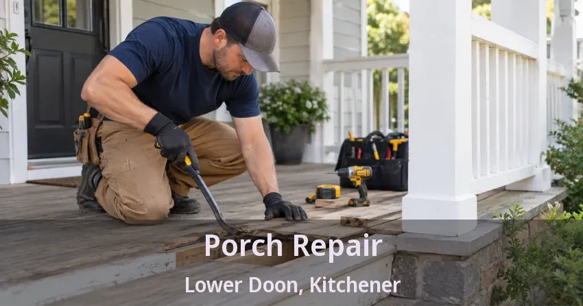 Porch Repair Lower Doon, Kitchener - ON