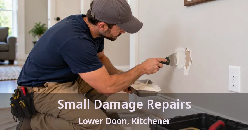 Small Damage Repairs Lower Doon, Kitchener - ON